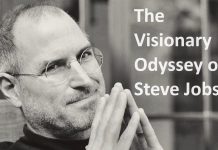 The Visionary Odyssey of Steve Jobs: Unraveling the Unique Leadership that Reshaped Apple and Defined an Era